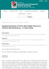 Supplementation of Amra Beej Majja Churna in Vitamin B12 Deficiency - A Case Study
