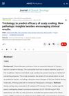 Trichology to predict efficacy of scalp cooling: New pathologic insights besides encouraging clinical results.