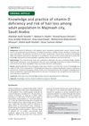 Knowledge and practice of Vitamin D deficiency and risk of hair loss among adult population in Majmaah city, Saudi Arabia