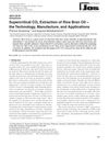 Supercritical CO&lt;sub&gt;2&lt;/sub&gt; Extraction of Rice Bran Oil –the Technology, Manufacture, and Applications