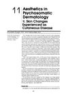 Aesthetics in psychosomatic dermatology II. skin changes experienced as cutaneous disease