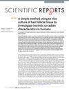 A simple method using ex vivo culture of hair follicle tissue to investigate intrinsic circadian characteristics in humans