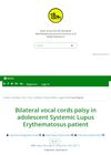 Bilateral Vocal Cords Palsy in Adolescent Systemic Lupus Erythematosus Patient