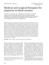 Medical and surgical therapies for alopecias in black women