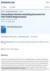 Extracellular Vesicles Including Exosomes for Hair Follicle Regeneration