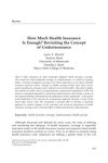 How Much Health Insurance Is Enough? Revisiting the Concept of Underinsurance