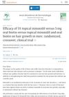 Efficacy of 5% topical minoxidil versus 5 mg oral biotin versus topical minoxidil and oral biotin on hair growth in men: randomized, crossover, clinical trial