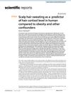 Scalp hair sweating as a predictor of hair cortisol level in human compared to obesity and other confounders