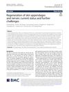 Regeneration of skin appendages and nerves: current status and further challenges