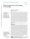 Review of applications of microneedling in dermatology