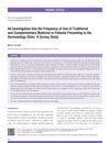 An Investigation Into the Frequency of Use of Traditional and Complementary Medicine in Patients Presenting to the Dermatology Clinic: A Survey Study