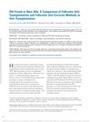Old Friend or New Ally: A Comparison of Follicular Unit Transplantation and Follicular Unit Excision Methods in Hair Transplantation