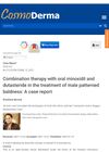 Combination Therapy with Oral Minoxidil and Dutasteride in the Treatment of Male Patterned Baldness: A Case Report