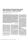 Dermatologic Changes Associated With Interleukin 2 Administration