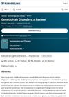 Genetic Hair Disorders: A Review