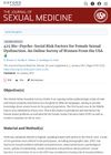 425 Bio-Psycho-Social Risk Factors for Female Sexual Dysfunction. An Online Survey of Women From the USA
