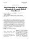 Multi-therapies in androgenetic alopecia: review and clinical experiences