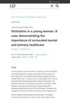 Virilisation in a young woman: A case demonstrating the importance of co-located mental and primary healthcare