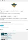 Tips for young players in hair restoration surgery