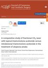 A Comparative Study of Fractional CO2 Laser with Topical Triamcinolone Acetonide Versus Intralesional Triamcinolone Acetonide in the Treatment of Alopecia Areata