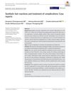 Synthetic Hair Reactions and Treatment of Complications: Case Reports