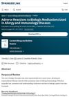 Adverse Reactions to Biologic Medications Used in Allergy and Immunology Diseases