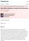 Male Pattern Baldness: Surgical Hair Restoration